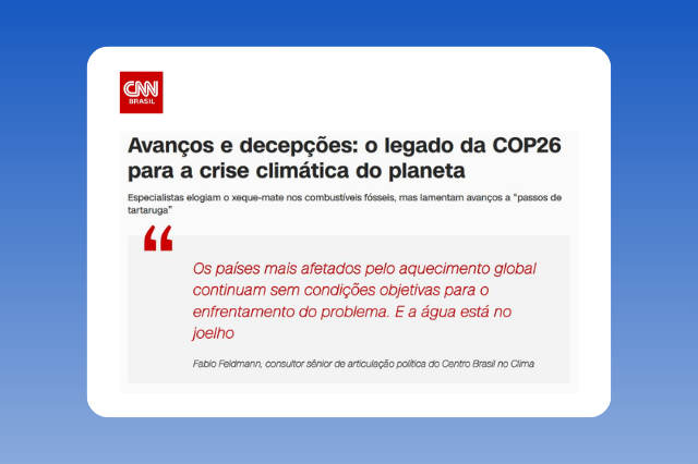 Avanços e decepções o legado da COP26 para a crise climática do planeta_CBC_CNN Brasil