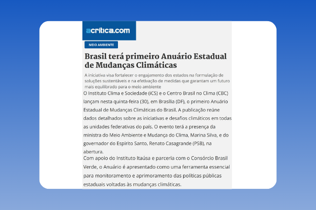 Brasil terá primeiro Anuário Estadual de Mudanças Climáticas_A Critica_CBC