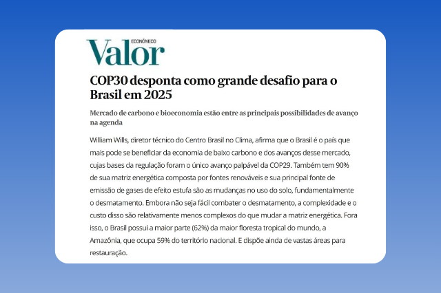 COP30 desponta como grande desafio para o Brasil em 2025_OValor_CBC