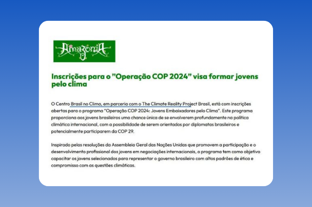 Inscrições para o ”Operação COP 2024” visa formar jovens pelo clima_Amazonia_CBC