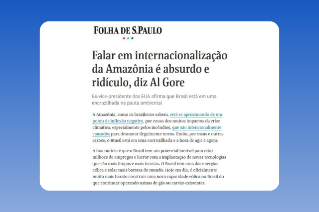 Falar em internacionalização da Amazônia é absurdo e ridículo, diz Al Gore